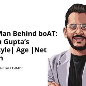 The Man Behind boAT: Aman Gupta’s Lifestyle| Age |Net Worth