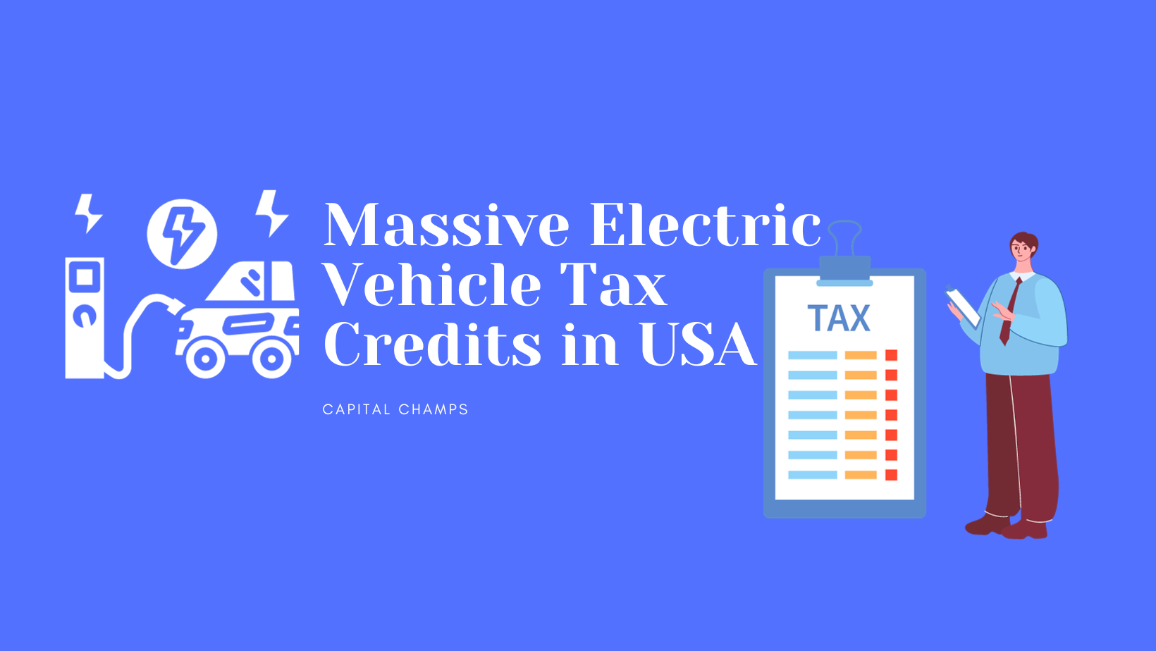 Massive Electric Vehicle Tax Credits in USA