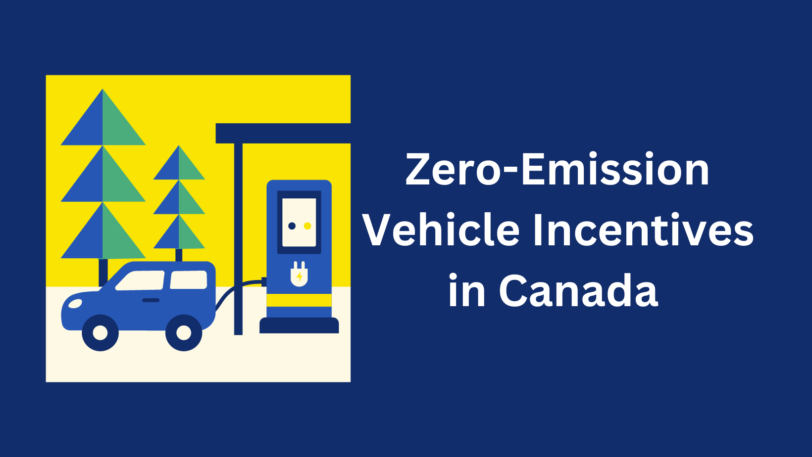 Zero-Emission Vehicle Incentives