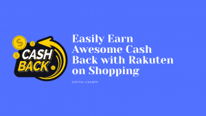 Easily Earn Awesome Cash Back with Rakuten on Shopping